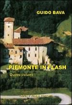 Piemonte in flash. Vol. 5