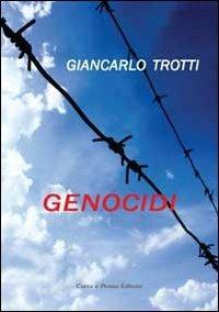 Genocidi - Giancarlo Trotti - copertina