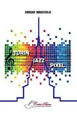 Turin jazz pixel