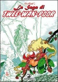 La saga di Twee-Wan-Poor - Pino Rinaldi - copertina