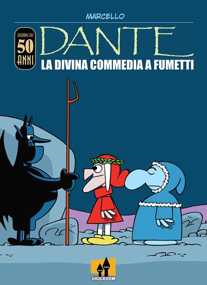 Dante. La Divina Commedia a fumetti - Marcello Toninelli - copertina