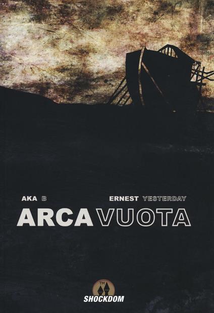Arca vuota - Akab,Ernest Yesterday - copertina