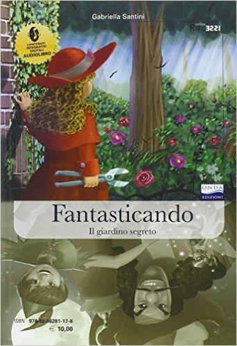 Fantasticando. Con CD Audio formato MP3 - Gabriella Santini - copertina