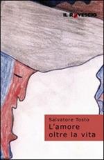 L' amore oltre la vita