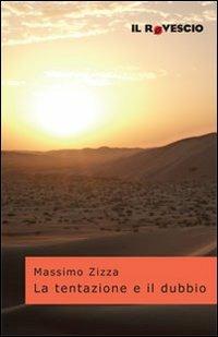 La tentazione e il dubbio - Massimo Zizza - copertina