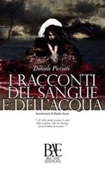 I racconti del sangue e dell'acqua