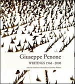 Giuseppe Penone. Writings (1968-2008)