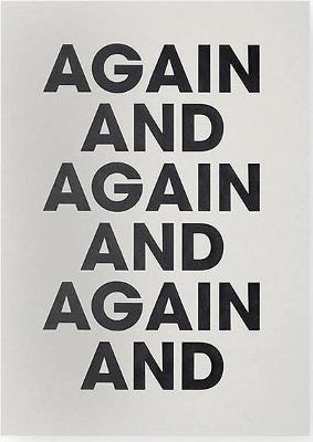 AGAINandAGAINandAGAINand. Ediz. illustrata - copertina