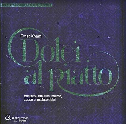 Dolci al piatto - Ernst Knam - copertina