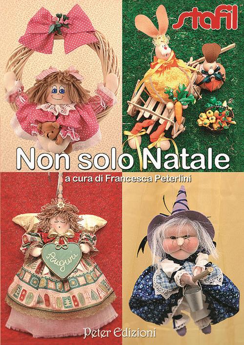 Non solo Natale - Francesca Peterlini - copertina