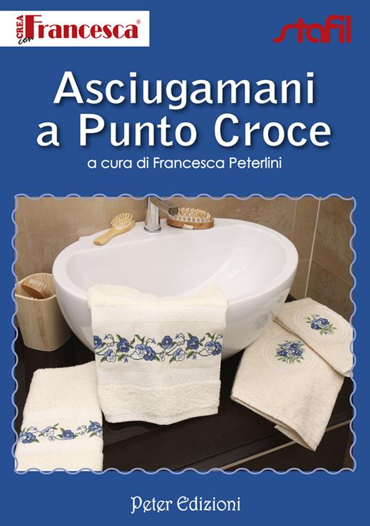 Asciugamani a punto croce - Francesca Peterlini - copertina