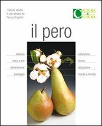 Il pero - Carlo Fideghelli,Elvio Bellini,Silviero Sansavini - copertina