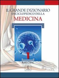 Il grande dizionario enciclopedico della medicina. Vol. 1 - copertina