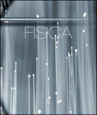 Fisica. Il cammino della scienza - Danilo Tomassini - copertina