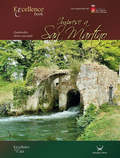 Imprese a San Martino. Quattordici storie aziendali - Stefano Caniato - copertina