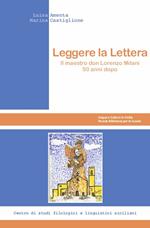 Leggere la Lettera. Il maestro don Lorenzo Milani 50 anni dopo