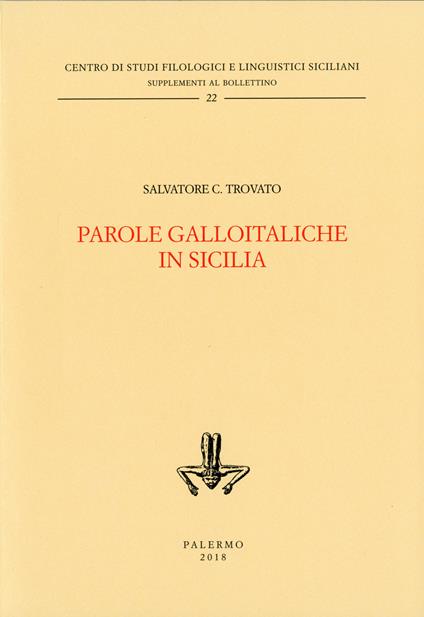 Parole galloitaliche in Sicilia - Salvatore C. Trovato - copertina