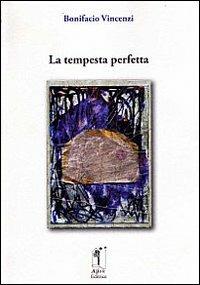 La tempesta perfetta - Bonifacio Vincenzi - copertina