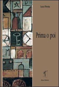 Prima o poi - Luca Piretta - copertina