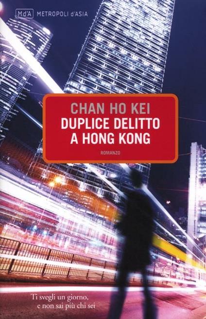 Duplice delitto a Hong Kong - Kei Chan Ho - copertina