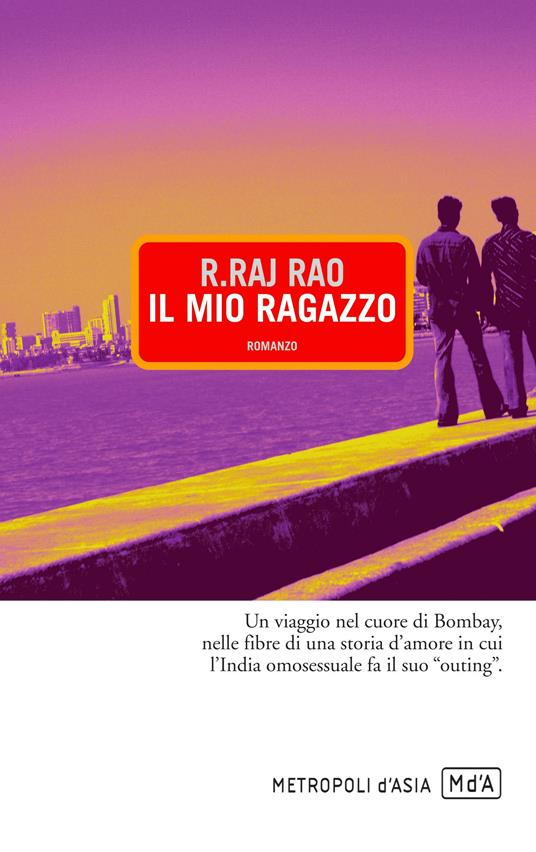 Il mio ragazzo - Raj R. Rao,S. Bianchi,S. Fruner - ebook