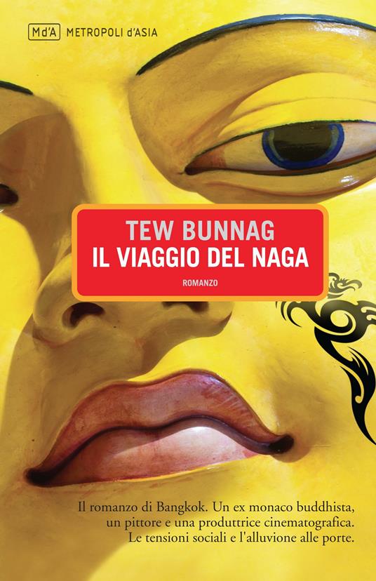 Il viaggio del Naga - Tew Bunnag,M. Morello - ebook