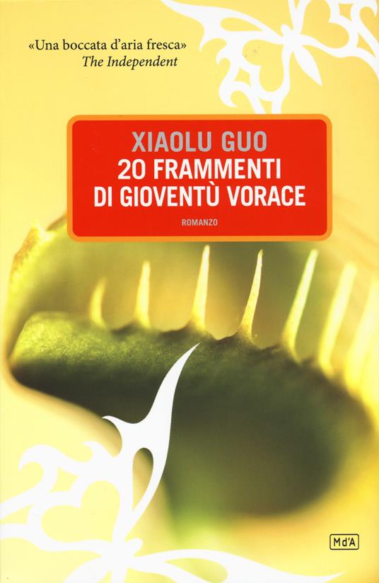 20 frammenti di gioventù vorace - Xiaolu Guo - copertina