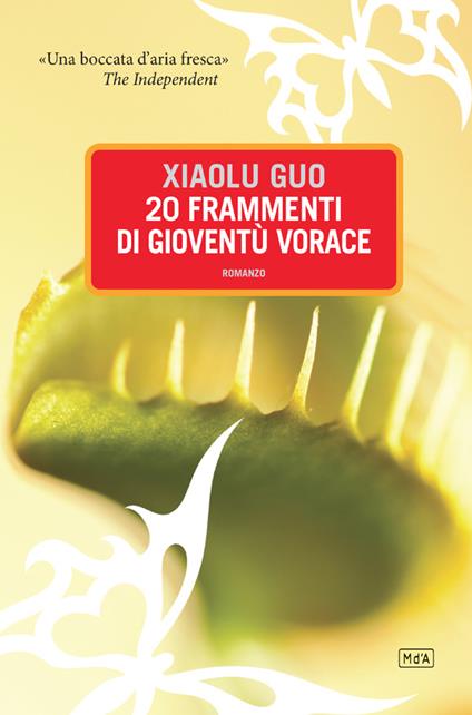 20 frammenti di gioventù vorace - Xiaolu Guo,Gaia Amaducci - ebook