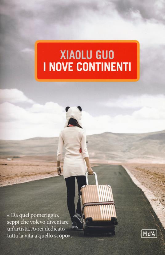 I nove continenti - Xiaolu Guo - copertina