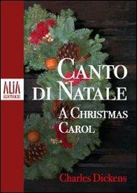 Canto di Natale. Testo inglese a fronte - Charles Dickens - copertina