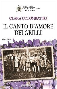Il canto d'amore dei grilli - Clara Colombatto - copertina