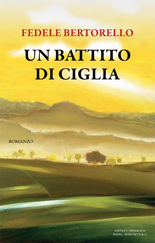 Un battito di ciglia - Fedele Bertorello - copertina