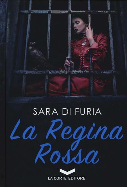 La regina rossa - Sara Di Furia - copertina