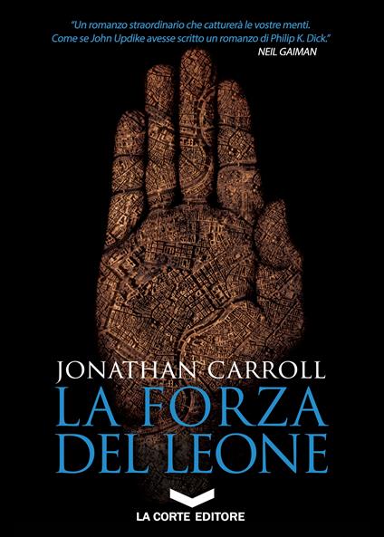 La forza del leone - Jonathan Carroll,Carlo Vicenzi - ebook