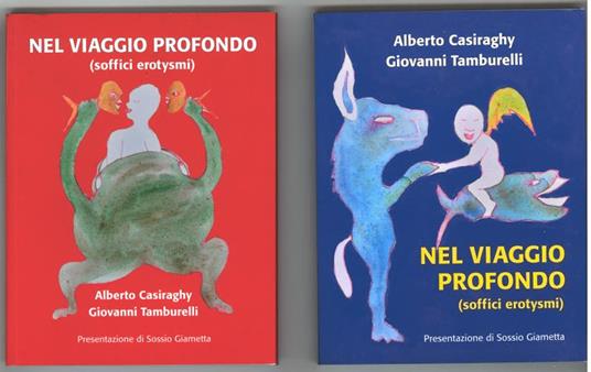 Nel viaggio profondo (soffici erotysmi) - Alberto Casiraghy,Giovanni Tamburelli,Sossio Giametta - copertina