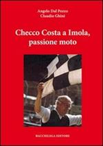 Checco Costa a Imola, passione moto. Con DVD