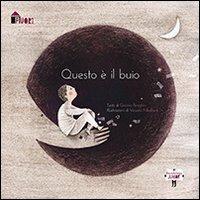 Questo è il buio - Gianna Braghin - copertina