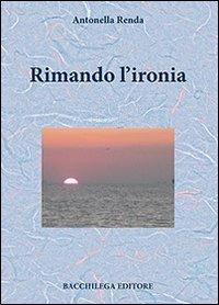 Rimando l'ironia - Antonella Renda - copertina