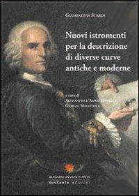 Nuovi istromenti per la descrizione di diverse curve antiche e moderne - Gianbattista Suardi - copertina