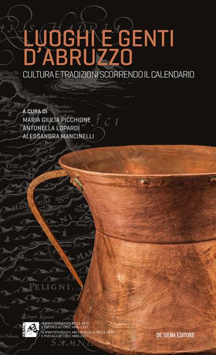 Luoghi e genti d'Abruzzo. Cultura e tradizioni scorrendo il calendario - copertina
