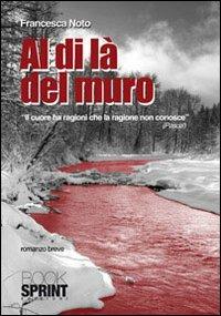 Al di là del muro - Francesca Noto - copertina