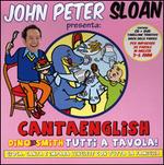 Cantaenglish. Ediz. bilingue. Con CD Audio. Con DVD. Vol. 6: Tutti a tavola. - John Peter Sloan,Dino Smith - copertina