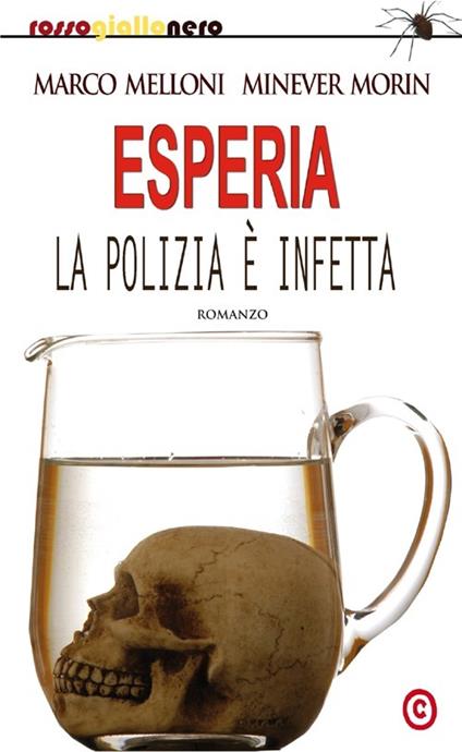 Esperia. La polizia è infetta - Marco Melloni,Minever Morin - copertina