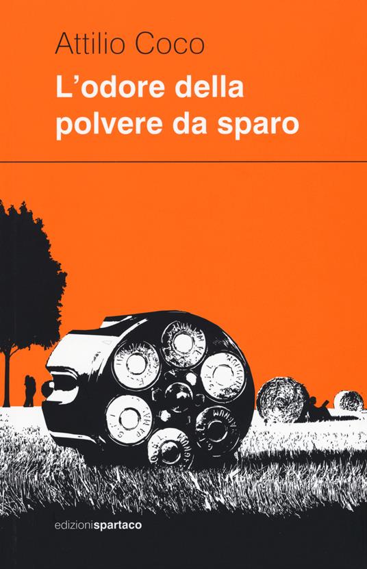 L'odore della polvere da sparo - Attilio Coco - copertina
