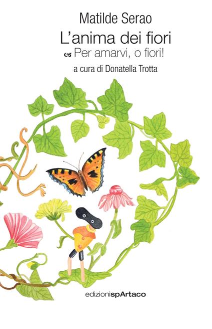 L'anima dei fiori. Per amarvi, o fiori!. Vol. 1 - Matilde Serao - copertina