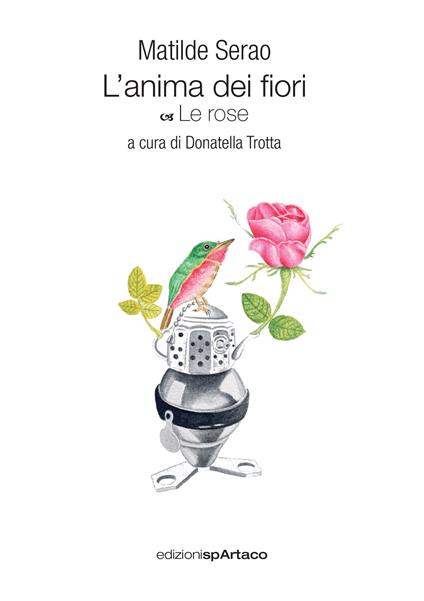 L'anima dei fiori. Vol. 2: Le rose - Matilde Serao - copertina