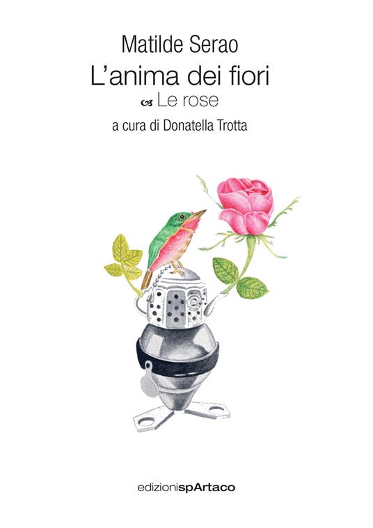 L'anima dei fiori. Vol. 2: Le rose - Matilde Serao - copertina