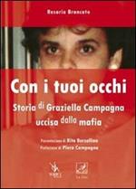 Con i tuoi occhi. Storia di Graziella Campagna uccisa dalla mafia