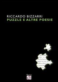 Puzzle e altre poesie - Riccardo Bizzarri - copertina