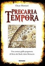 Precaria tempora